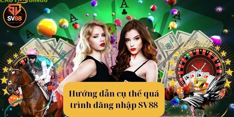 Đăng Nhập – Hướng Dẫn Từ Sv88 Và Giải Đáp Câu Hỏi Liên Quan