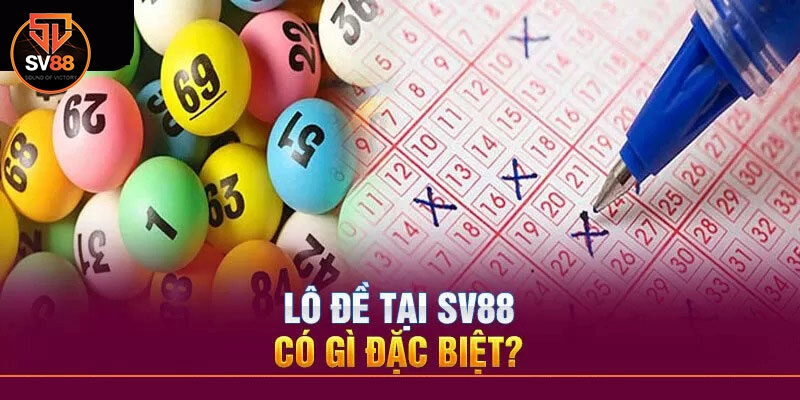 Một số hình thức đánh lô đề phổ biến nhất hiện nay