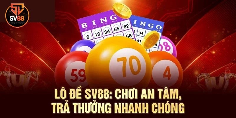 Lý do khiến sảnh chơi xổ số Sv88 luôn hút khách