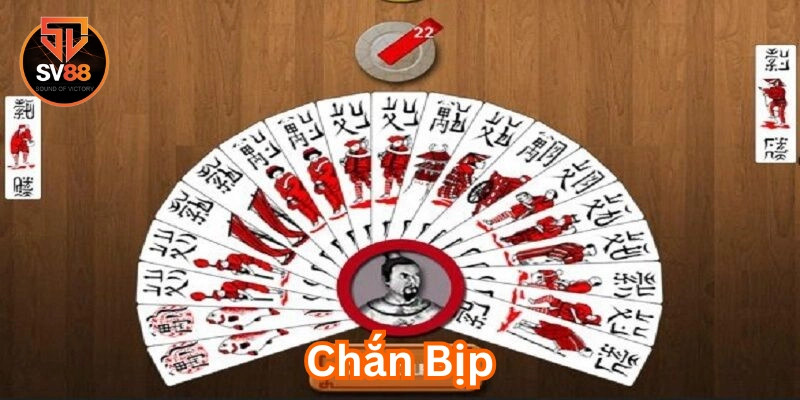 Chắn Bịp chơi sao cho hiệu quả