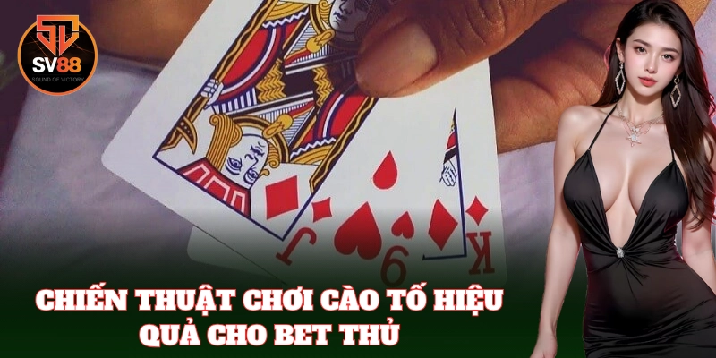 Cách chơi bài Cào Tố đổi thưởng chuẩn nhất