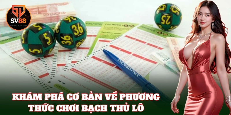 Phân tích khái niệm về cầu bạch thủ lô cho bet thủ