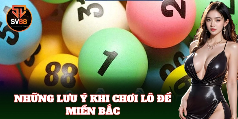 Mẹo chơi Lô Đề Miền Bắc ít rủi ro, lời cao