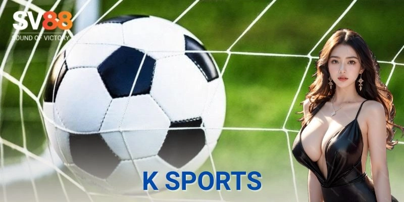 K Sports: Bí kíp đọc kèo tung nóc cho dân chơi
