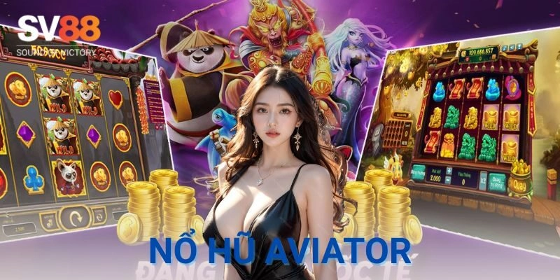 Trò chơi nổ hũ Aviator là gì vậy?